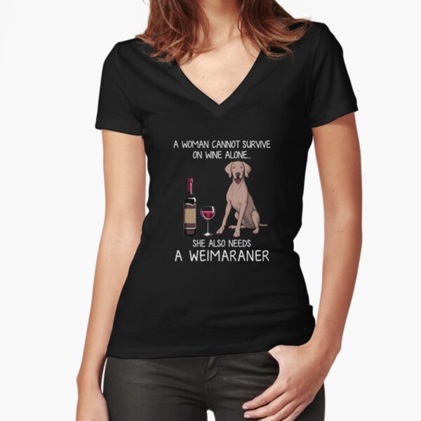 Weimaraner and wine Funny dog Fitted V-Neck T-Shirt