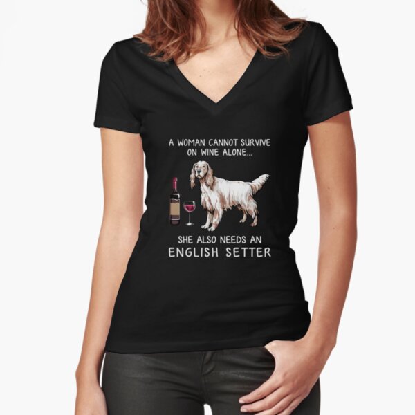 English Setter and wine Funny dog Fitted V-Neck T-Shirt
