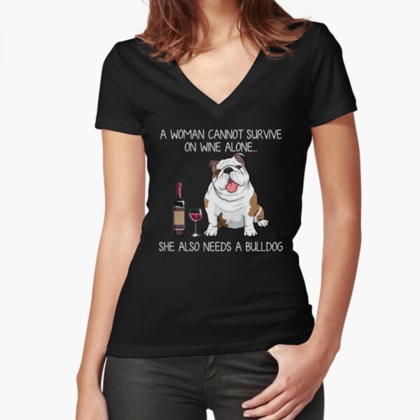 Bulldog and wine Funny Dog Fitted V-Neck T-Shirt