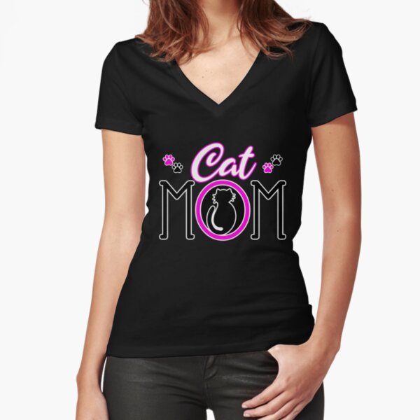 Cat Mom, funny cat mom Fitted V-Neck T-Shirt