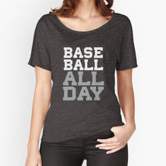 Baseball All Day - Ball Player - 2017 Baseball Stuff Relaxed Fit T-Shirt