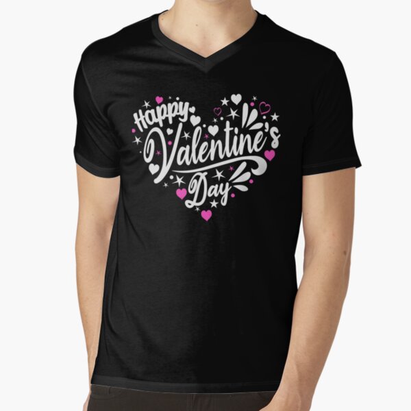Funny Happy Valentines Day V Neck T Shirt
