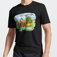 Always Up For And Adventure Active T Shirt