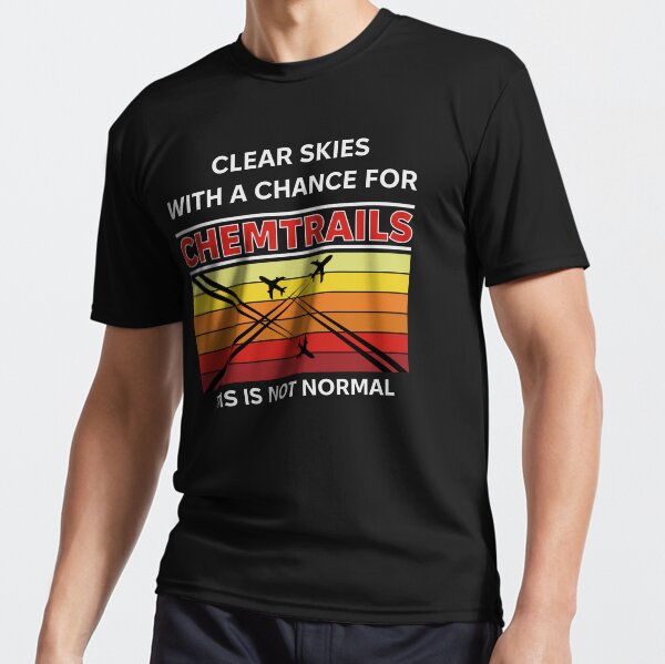 Chemtrail Awareness Retro Vintage Apparel Active T Shirt
