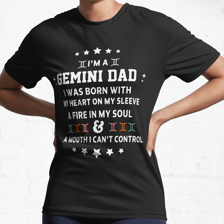 Gemini dad Zodiac Sign gift omniscience Birthday Gift, for dad funny sarcastic saying offended Horoscope Meme for Best Friend bf gf Active T-Shirt