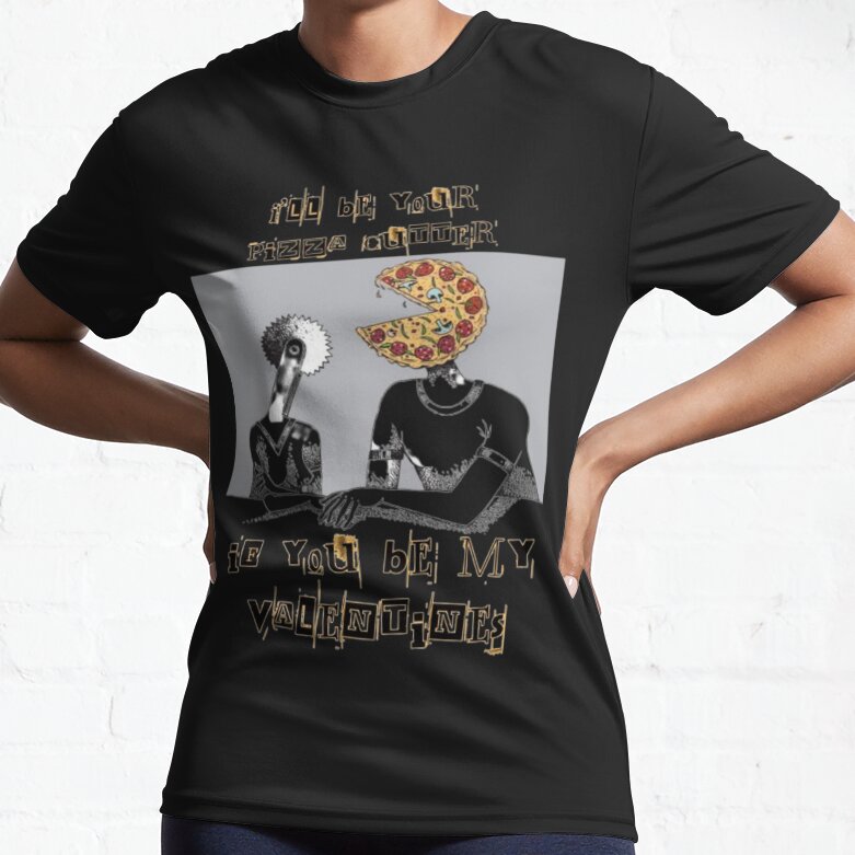 Pizza Valentine Active T-Shirt