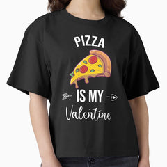 Pizza Is My Valentine Shirt, Pizza Shirt, Funny Valentines Shirt, Valentines Day Shirt, Pizza My Heart, Funny Pizza Shirt, I Love Pizza,valentine gift idea Boxy T-Shirt