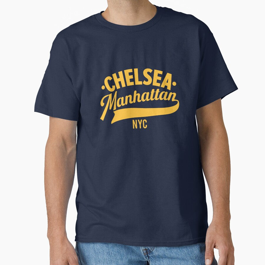 Chelsea Manhattan Nyc Minimal Neighborhood Typo Art Classic T Shirt