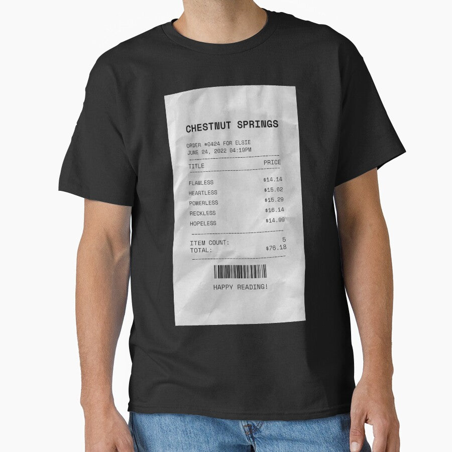 Chestnut Springs By Elsie Silver Bookstore Receipt Classic T Shirt