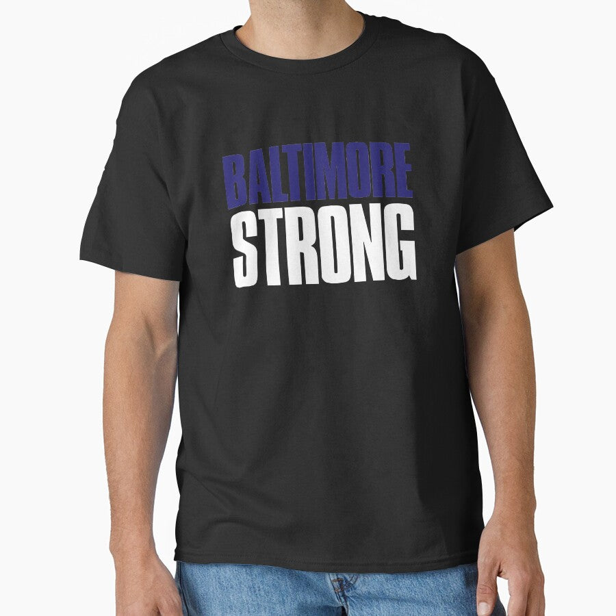 Baltimore Strong Sports Fan Classic T-Shirt