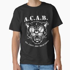 Acab All Cats Are Beautiful Classic T Shirt