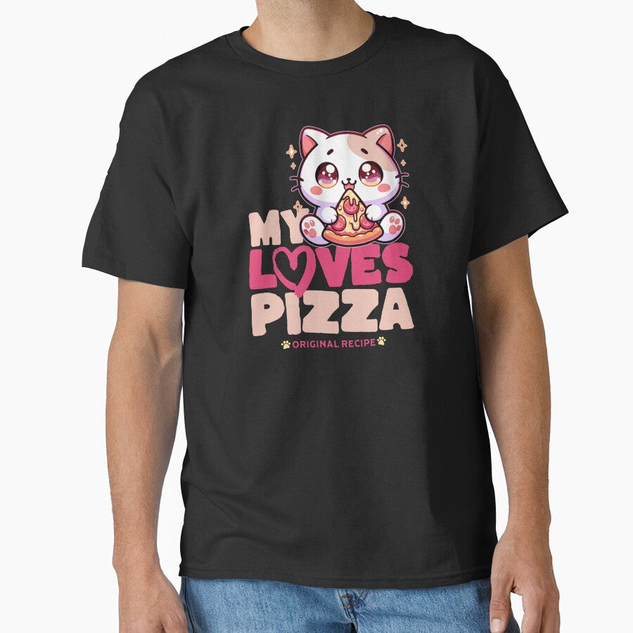 Cat Loves Pizza, Pizza Time All Time Foodie Lover Funny Pizza Original Recipe Classic T-Shirt