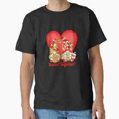 Better together! Pizza is my Valentine- gnome valentine- Good people eat good pizza Classic T-Shirt