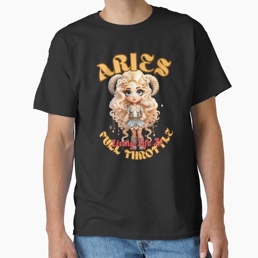 Aries Living Life At Full Throttle Cute Aries Classic T Shirt