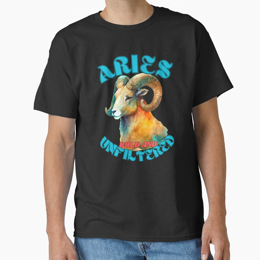 Aries Bold And Unfiltered Aries Season Classic T Shirt
