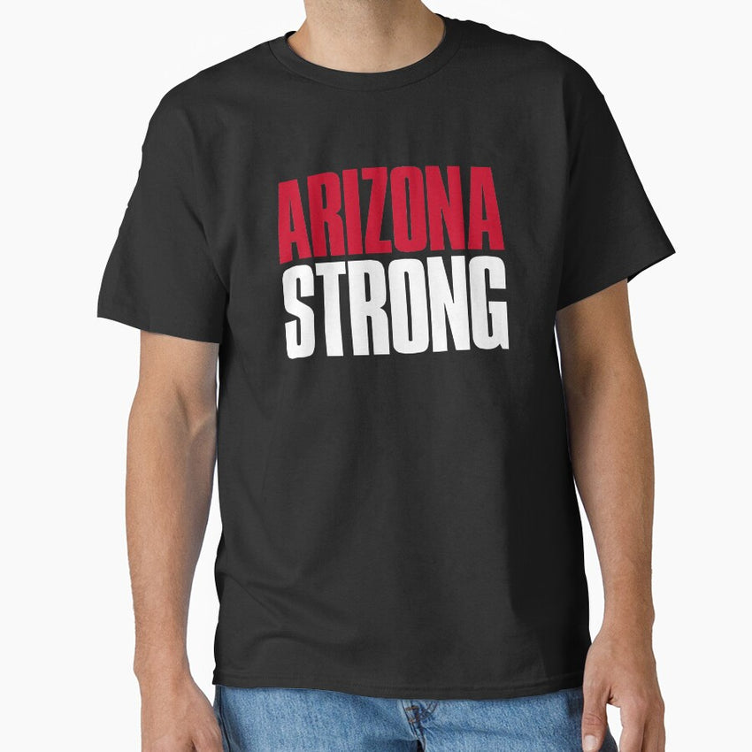 Arizona Strong Sports Fan Classic T-Shirt