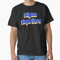 Adult Mental Health Stigma Stops Here Retro Vintage Artsy Design Classic T Shirt