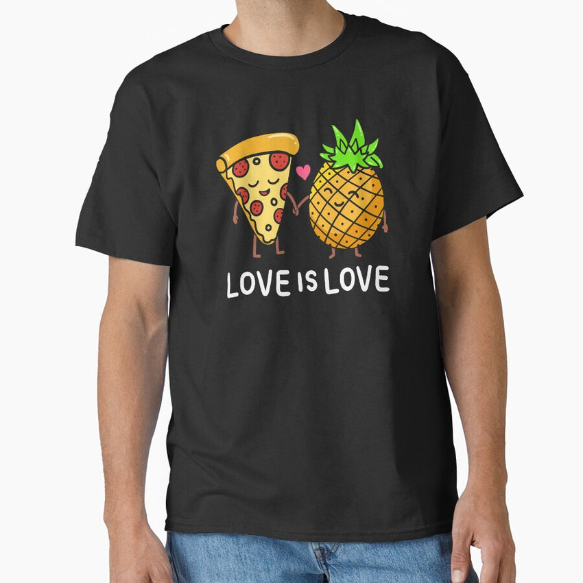 Love Is Love Pineapple Hawaiian Pizza Valentines Classic T-Shirt