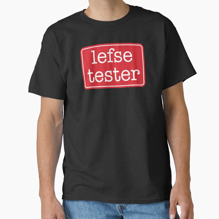 Lefse Tester Classic T-Shirt