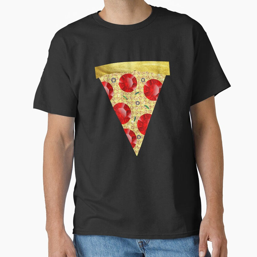 The Bejeweled Pizza 4 Fancy Pizza Girlies Only Classic T-Shirt