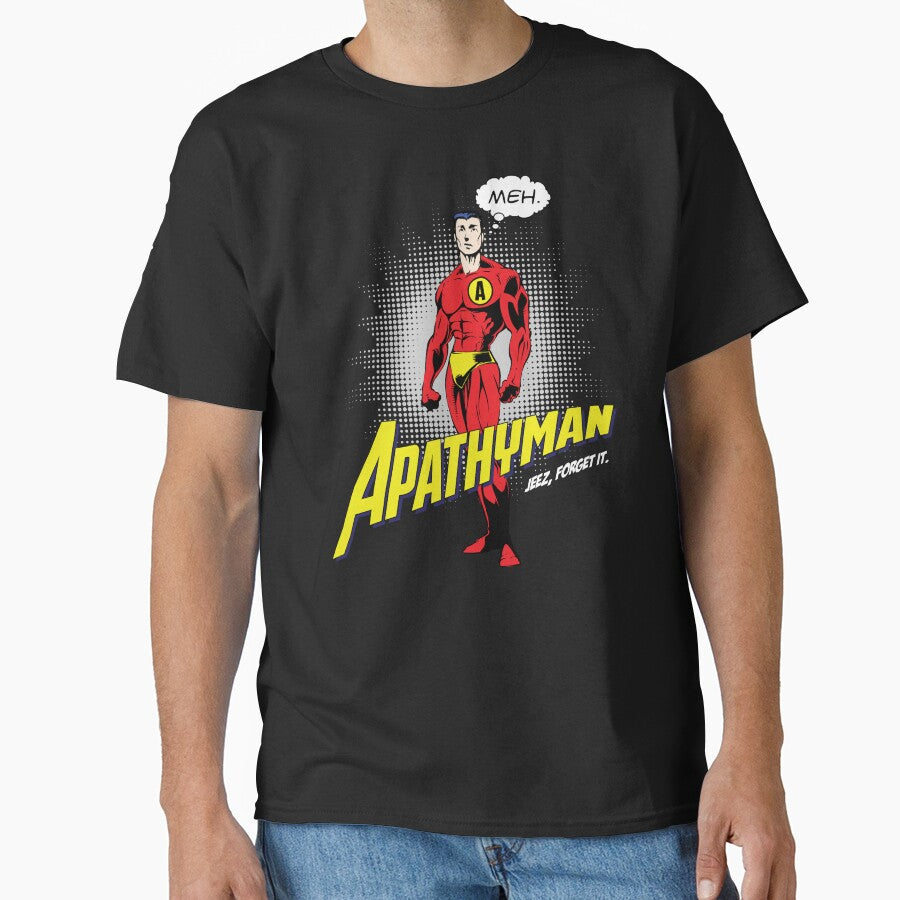 Apathy Man, Funny Superhero Parody, Lazy, Meh Classic T-Shirt