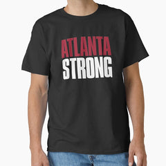 Atlanta Strong Fan Classic T Shirt