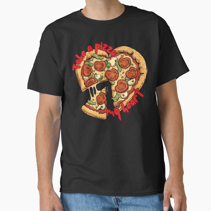 Take A Pizza My Heart Funny T-Shirt, Unisex Graphic Tee, Pizza Lovers Gift, Casual Foodie Apparel, Valentines Day Shirt Classic T-Shirt