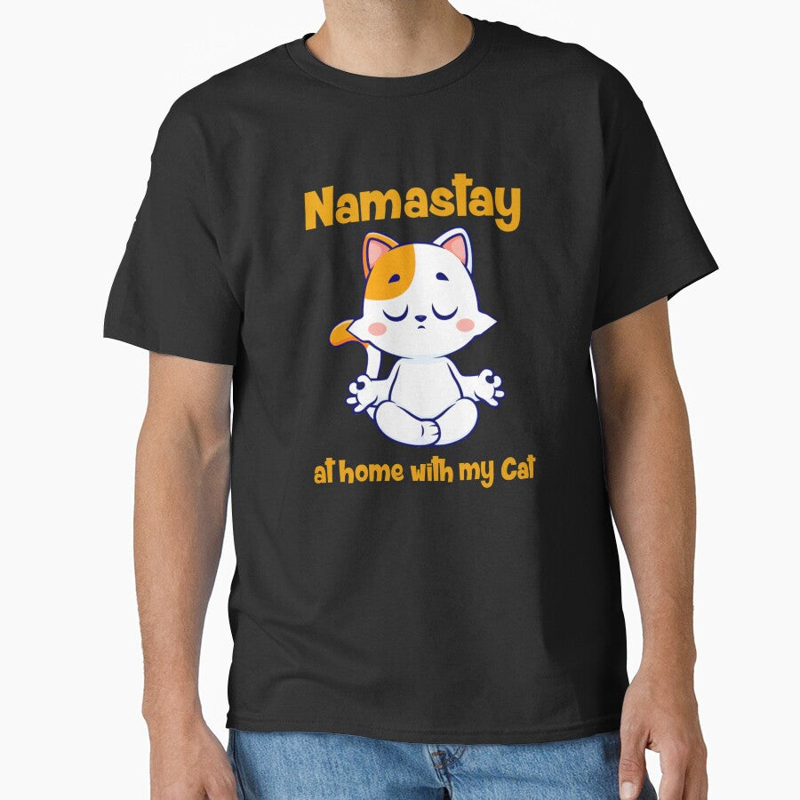 Namastay At Home With My Cat Classic T-Shirt