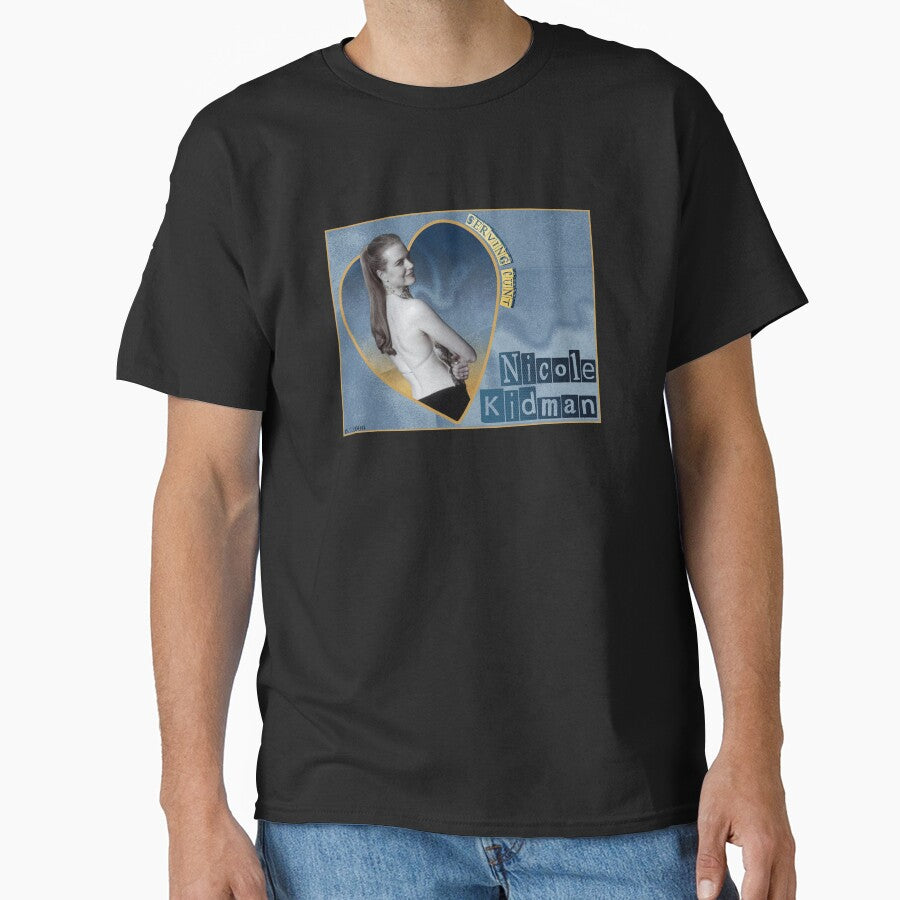 Nicole Kidman Serving Cunt Classic T Shirt