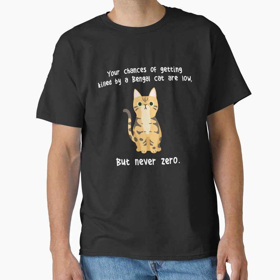 Bengal Cat Never Zero Classic T-Shirt