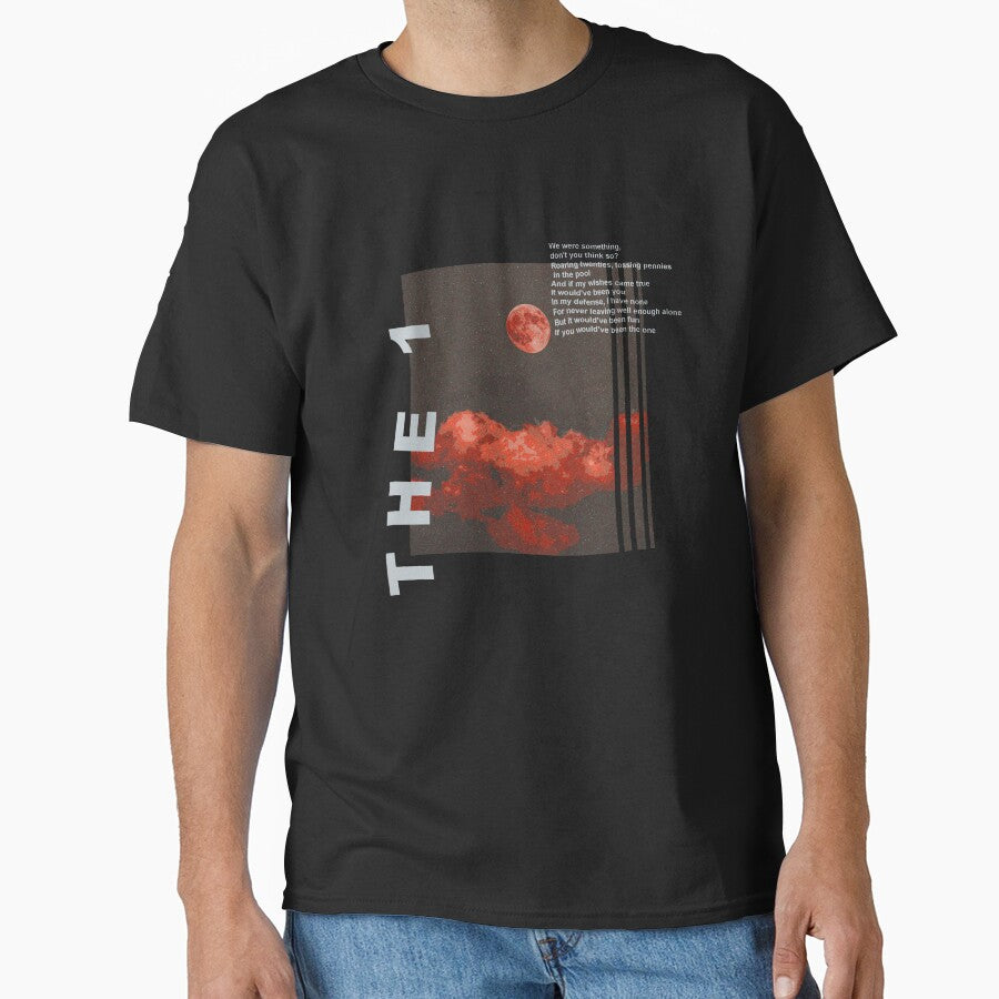 The 1 Lyrics Classic T Shirt
