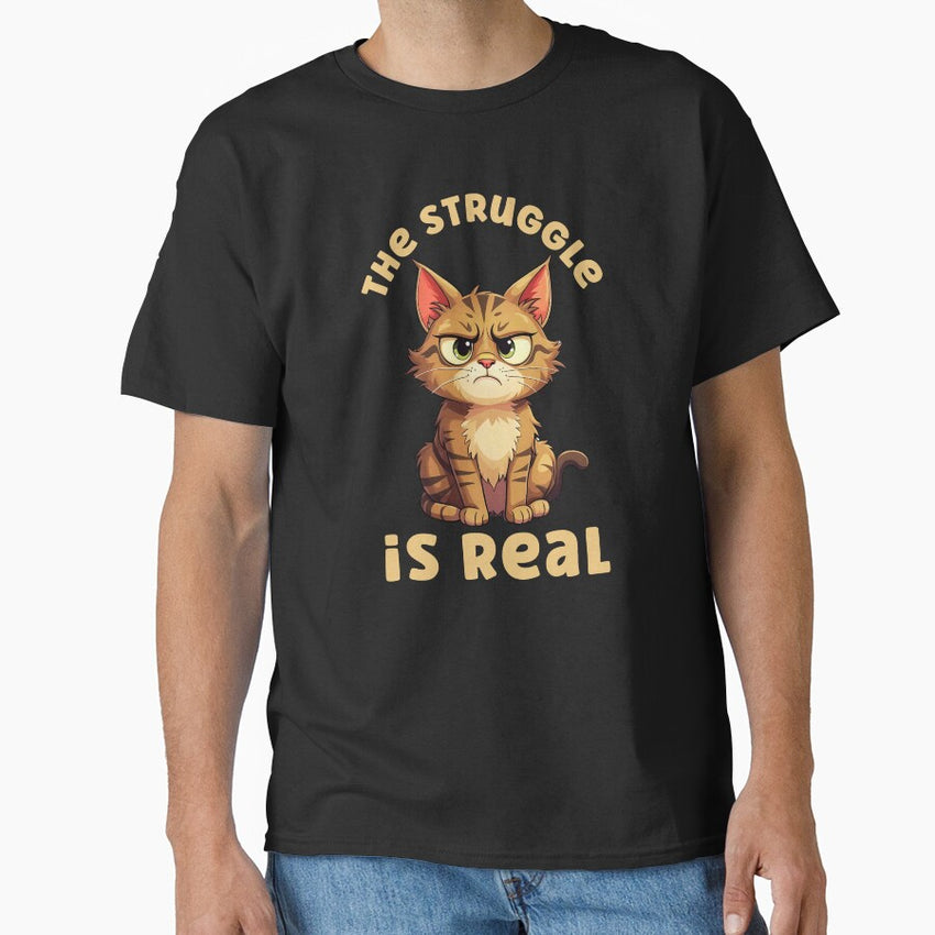 Funny Tabby Cat, The Struggle Is Real Sarcastic Cat Lover Classic T-Shirt
