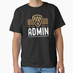 Admin Superhero - Ultimate Office Support Gift for Professionals Classic T-Shirt