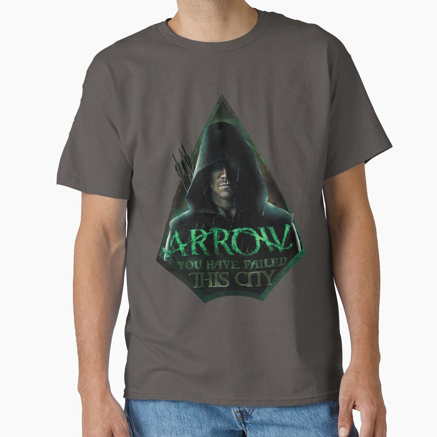 Arrow, You have failed this city Classic T-Shirt