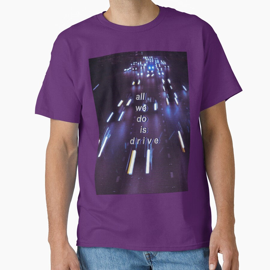 Halsey Drive Tumblr Lyric Art Classic T Shirt