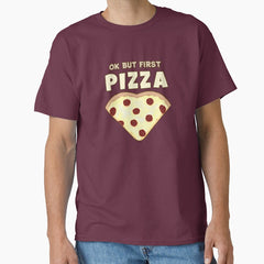 Ok But First Pizza Heart - Pizza Lovers Classic T-Shirt