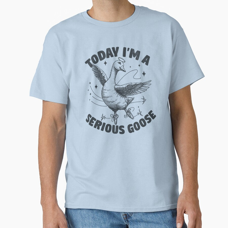 Today Im A Serious Goose Vintage Drawing Classic T Shirt