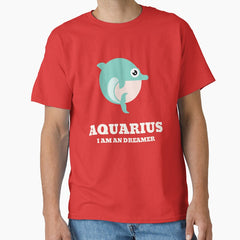 Aquarius I Am An Dreamer Classic T Shirt