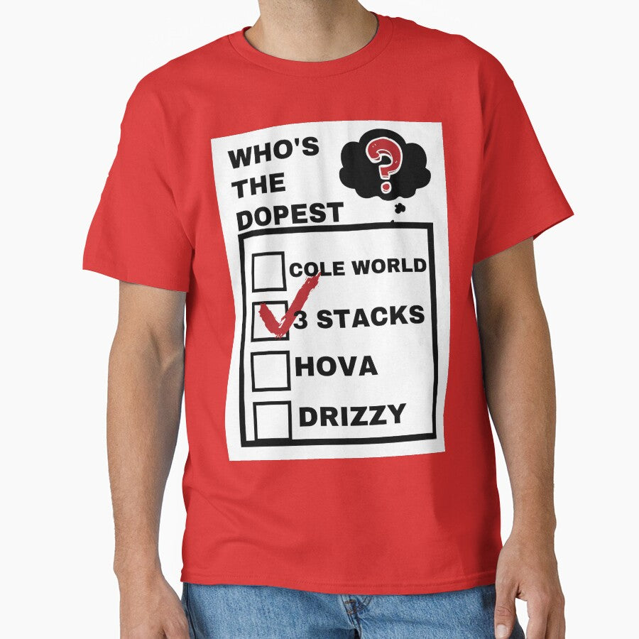 Andre 3000 Whos The Dopest Tee Classic T Shirt