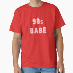 90S Babe Classic T Shirt