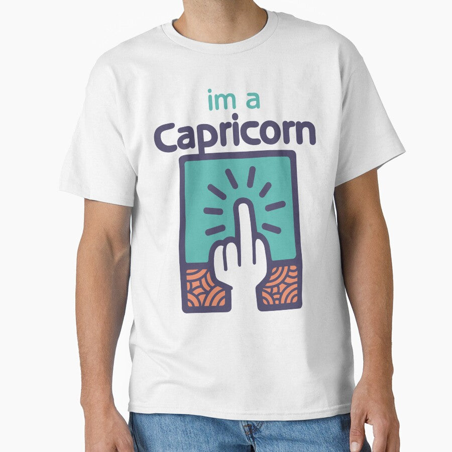 Im a Capricorn Classic T-Shirt