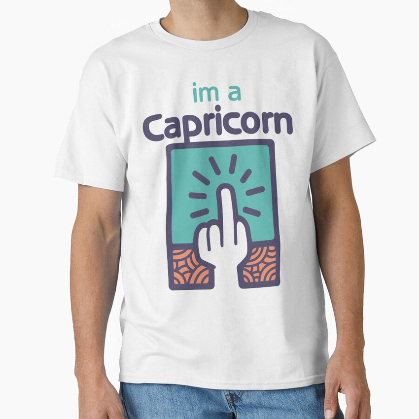 Im a Capricorn Classic T-Shirt