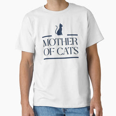 Mother of Cats Classic T-Shirt
