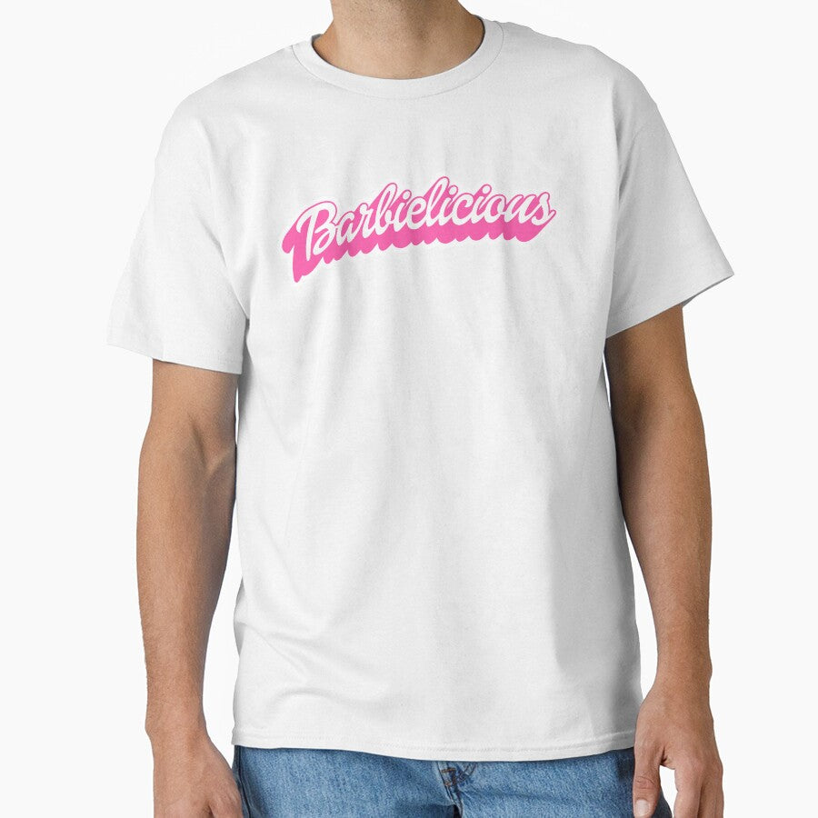 Barbielicious Fan Design Classic T Shirt