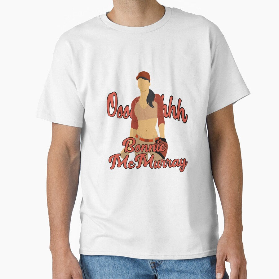Ooohhhh Bonnie Mcmurray Classic T Shirt