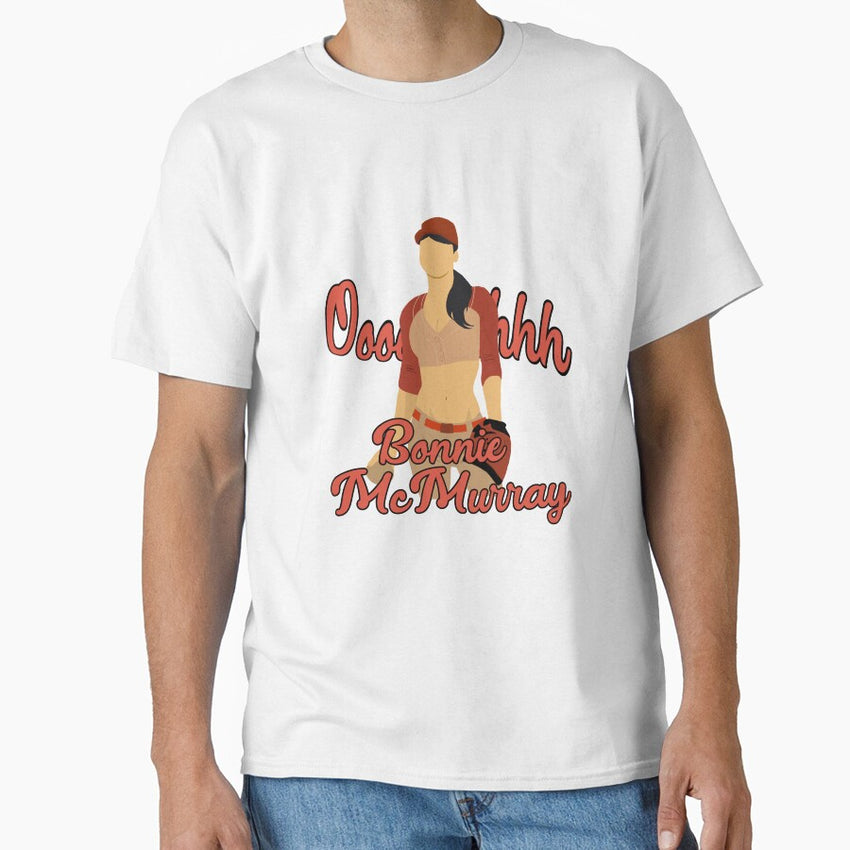 Ooohhhh Bonnie Mcmurray Classic T Shirt