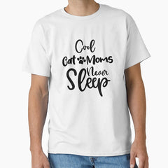 Cool Cat Mom Never Sleep Mothers Day Birthday National Cat Day Classic T-Shirt