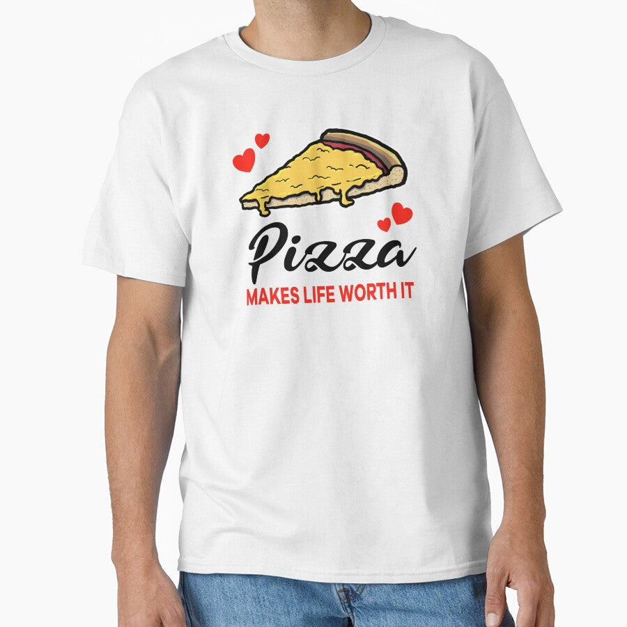 Cheese Pizza makes life worth it Classic T-Shirt