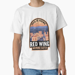 Downtown Red Wing Minnesota This is Home Classic T-Shirt