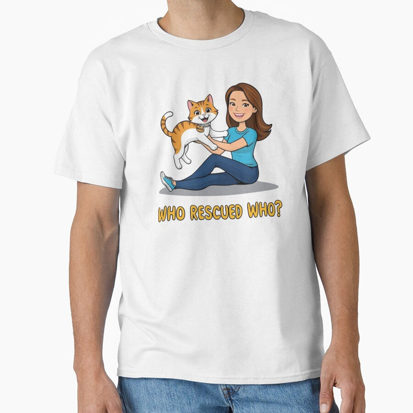 Funny Cat Rescue Design - Who Rescued Who Classic T-Shirt